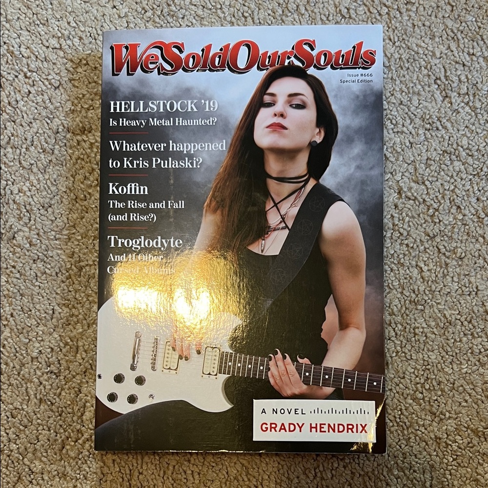 We Sold Our Souls by Grady Hendrix